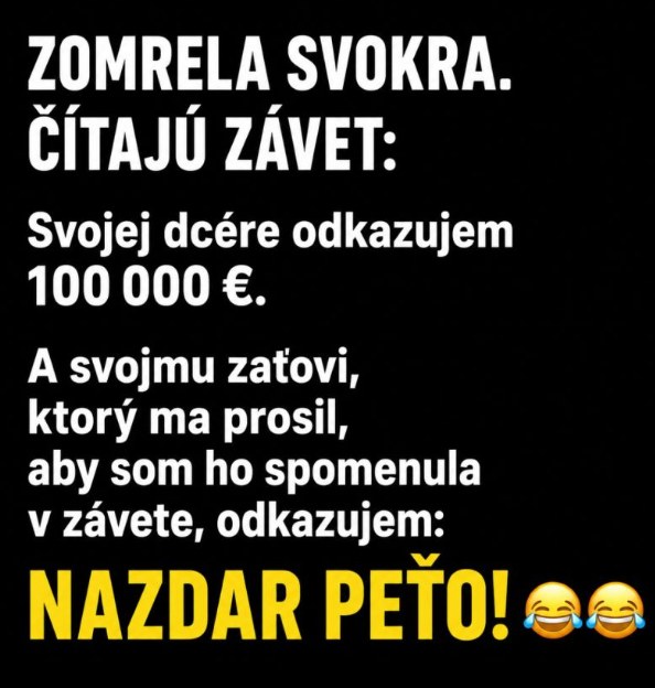 Nazdar Peťo – humorný mém o čítaní závetu